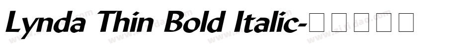 Lynda Thin Bold Italic字体转换